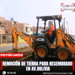 REMOCIÓN DE TIERRA PARA RESEMBRADO EN AVENIDA BOLIVIA  DEL DISTRITO DE VICTOR LARCO